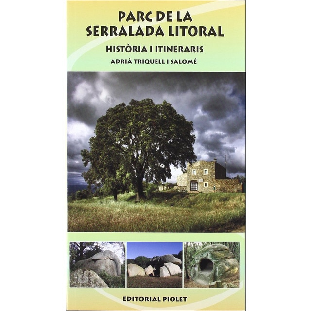 Parc de la serralada litoral. História i itinerari