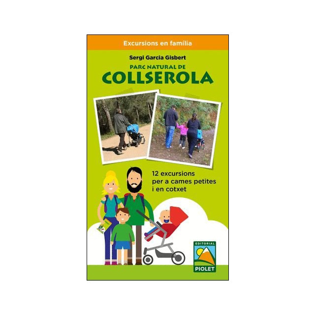 Parc natural de collserola: 12 excursions per a cames petites i en cotxet (Tapa blanda)
