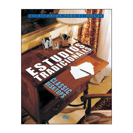 Estudios tradicionales = Classic desktops