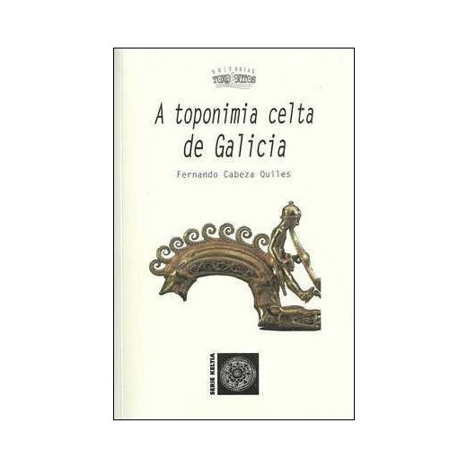 A toponimia celta en galicia