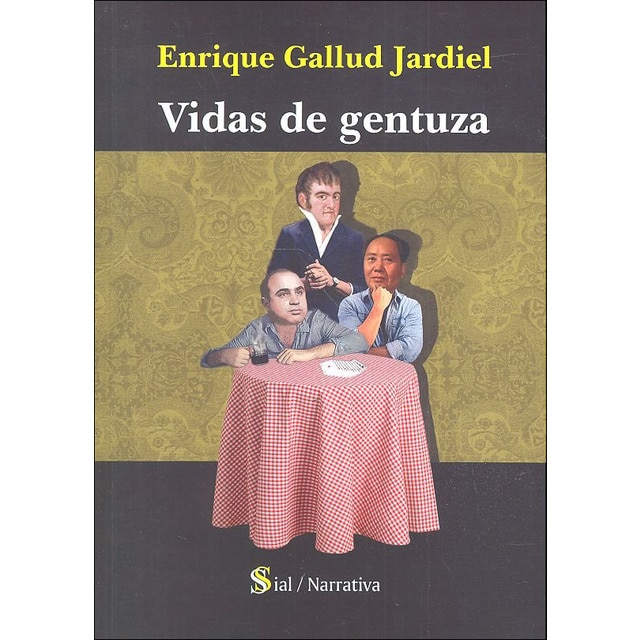 Vidas de gentuza