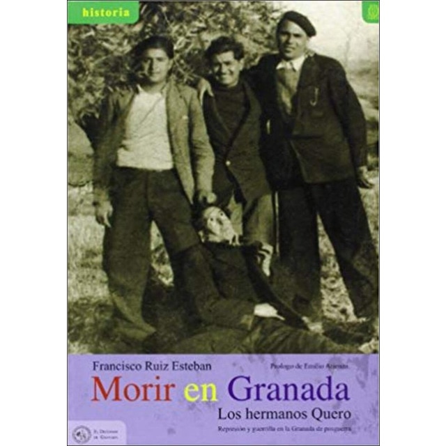 Morir en granada represion y guerrilla en la grana