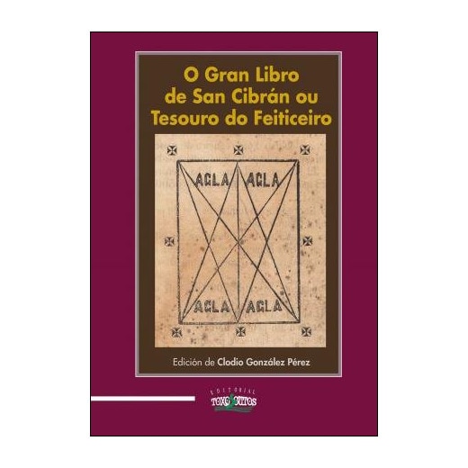 O gran libro de san cibrán ou tesouro do feiticeiro