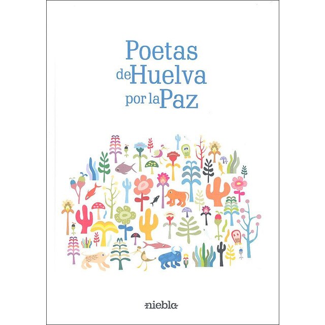Poetas de huelva por la paz (Tapa dura)