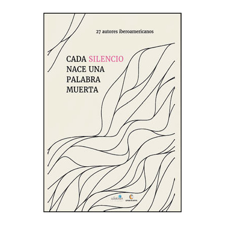 Cada silencio nace una palabra muerta