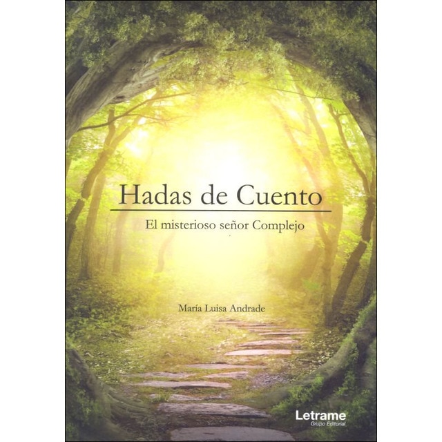 Hadas de cuento. El misterioso señor complejo