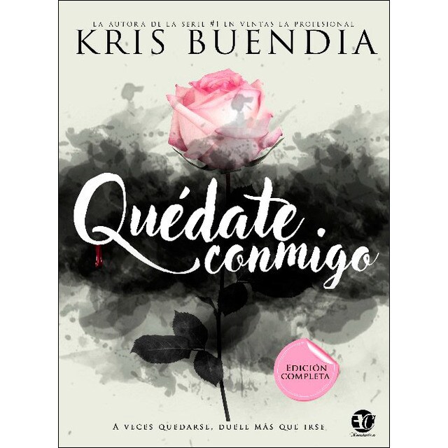 Quédate conmigo: Edición completa (Tapa blanda)