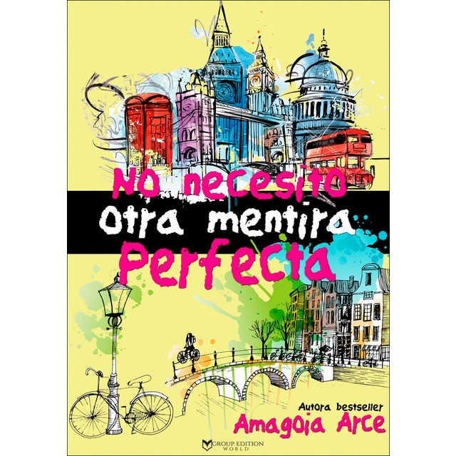 No necesito otra mentira perfecta (Tapa blanda)
