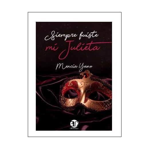 Siempre fuiste mi julieta