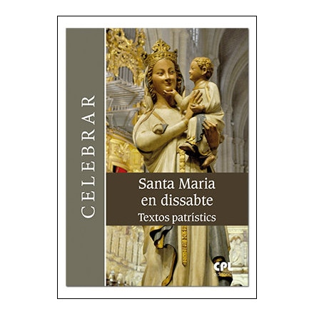 Santa Maria en dissabte. Textos patrístics
