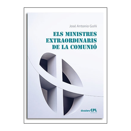 Els ministres extraordinaris de la comunió