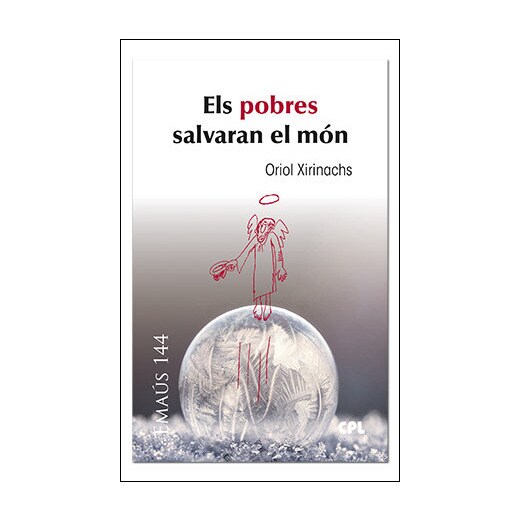 Els pobres salvaran el món
