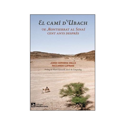 El camí d'Ubach: de Montserrat al Sinaí cent anys després