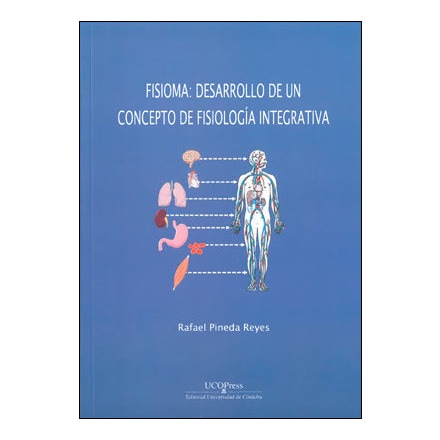 Fisioma: desarrollo de un concepto de fisiología integrativa