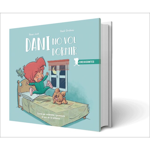 Dani no quiere dormir: Cuento para entender y promover el sueño en la infancia