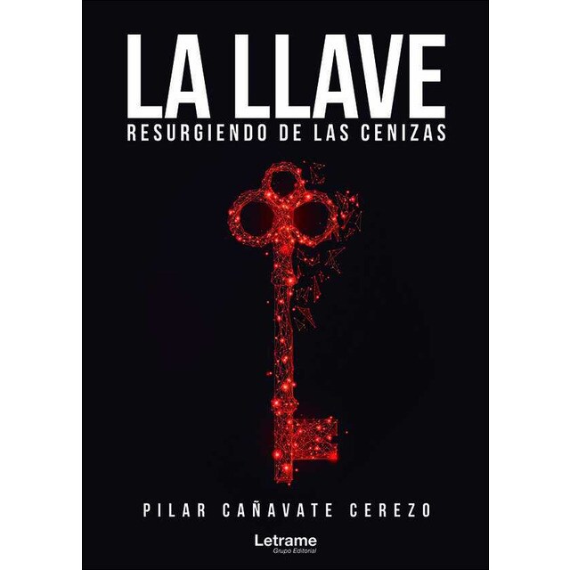 La llave. Resurgiendo de las cenizas