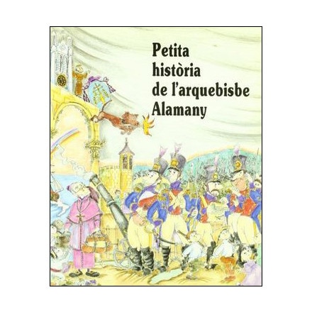 Petita història de l'arquebisbe Alamany