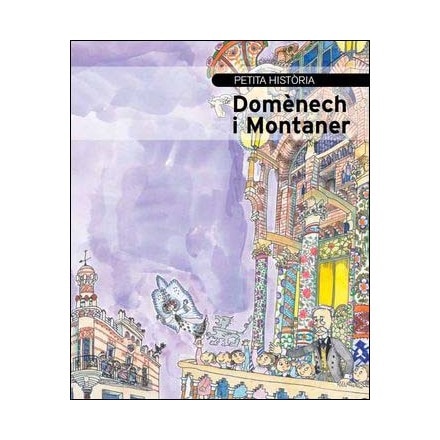 Petita història de Domènech i Montaner