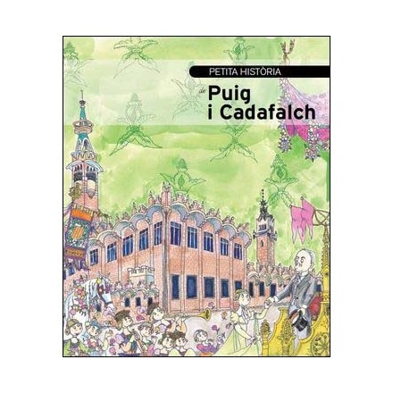 Petita història de Puig i Cadafalch