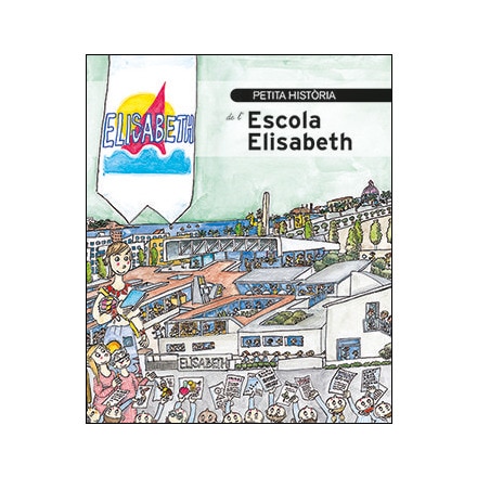 Petita història de l'escola Elisabeth de Salou
