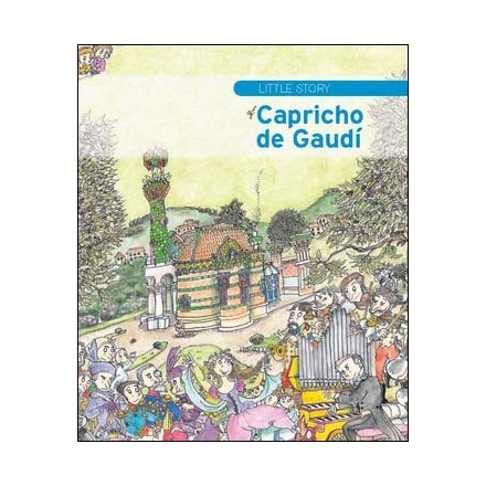 The Little Story of Capricho de Gaudí