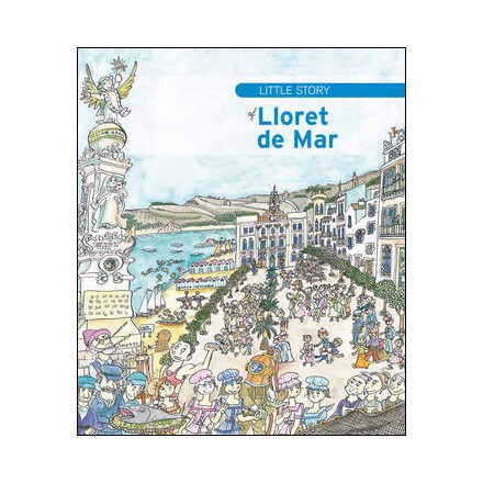 Little Story of Lloret de Mar