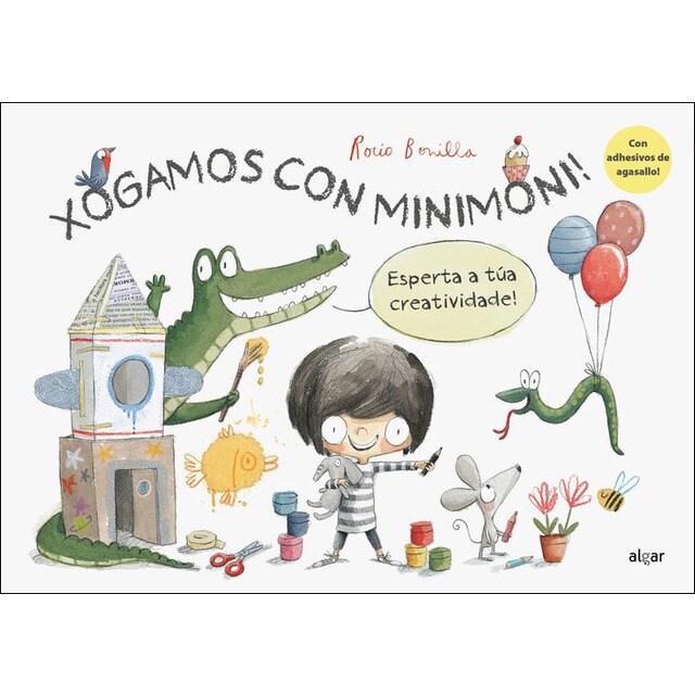 Xogamos con Minimoni! Esperta a túa creatividade!: Esperta a túa creatividade! (Tapa blanda)