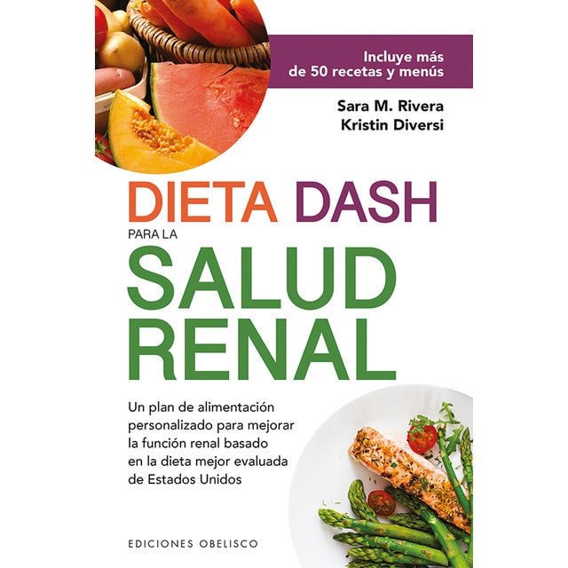 Dieta dash para la salud renal (Tapa blanda)