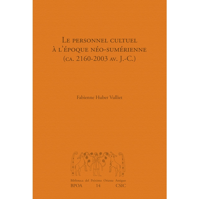 Le personnel cultuel à l'époque néo-sumérienne (ca. 2160-2003 av. J. -c. )