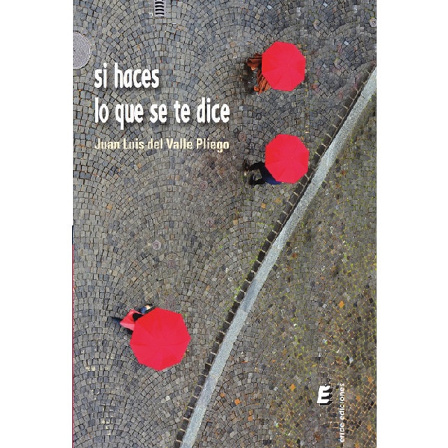 Si haces lo que se te dice