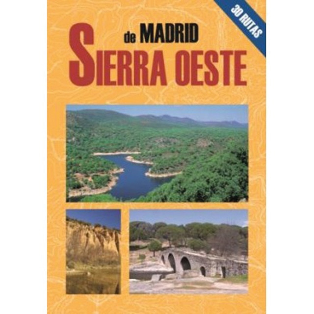 La sierra oeste de madrid (Tapa blanda)