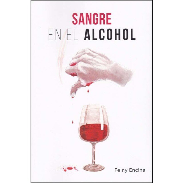 Sangre en el alcohol (Tapa blanda)