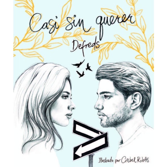 Casi sin querer: Ilustrada (Tapa dura)