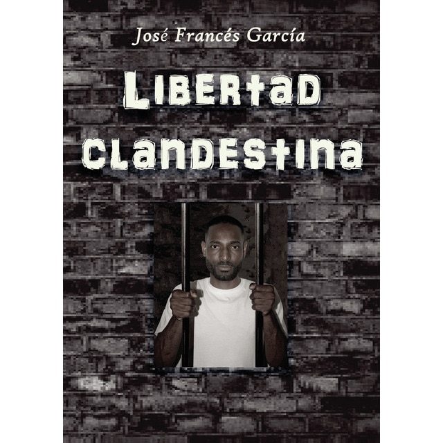 Libertad clandestina (Tapa blanda)