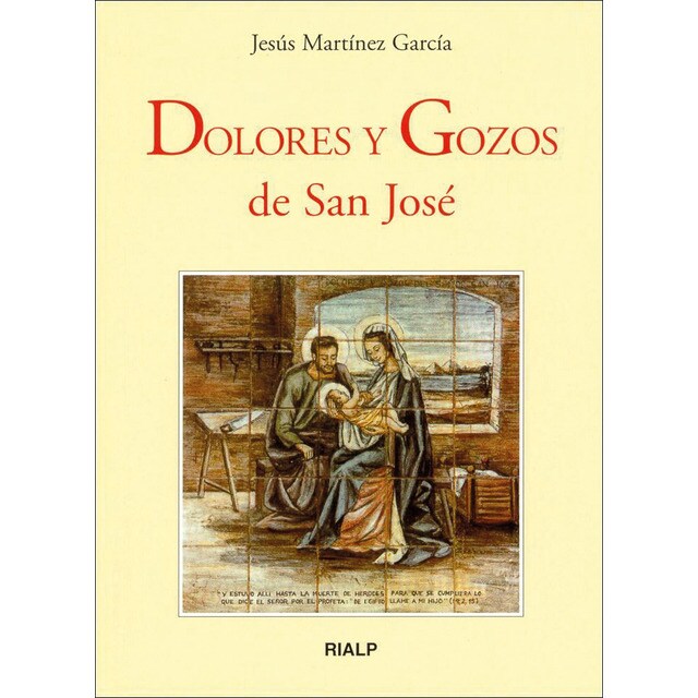 Dolores y gozos de san josé (Tapa blanda)