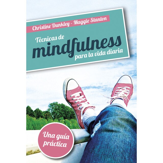 Técnicas de mindfulness para la vida diaria (Tapa blanda)