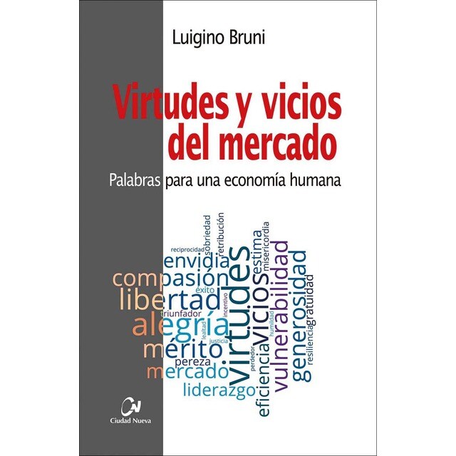 Virtudes y vicios del mercado (Tapa blanda)