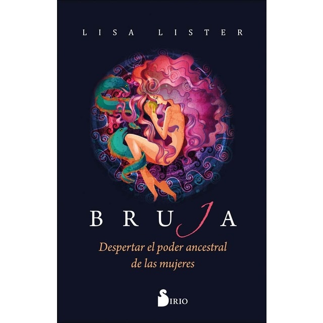 Bruja: Despertar el poder ancestral de las mujeres (Tapa blanda con solapas)