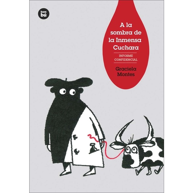 A la sombra de la Inmensa Cuchara (Tapa blanda)