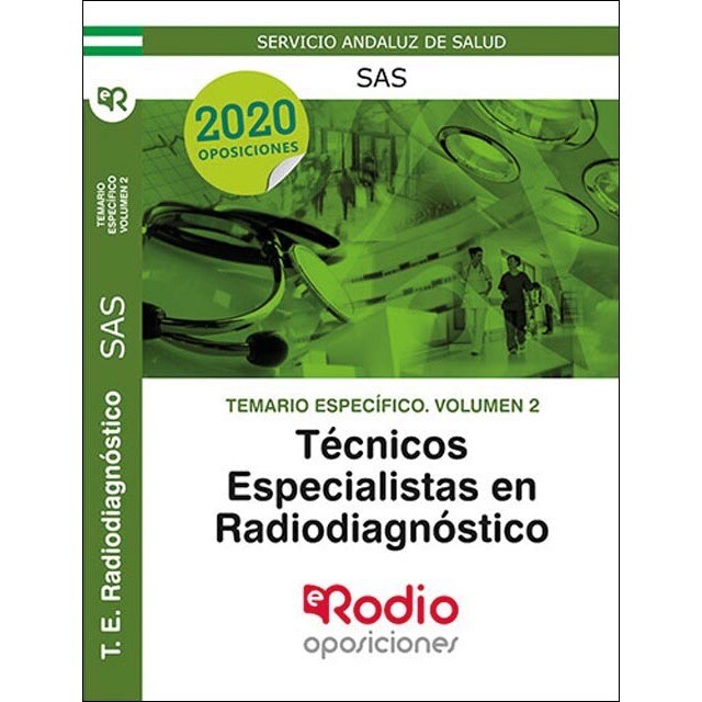 Temario específico volumen 2. Técnicos especialistas en radiodiagnóstico del sas.