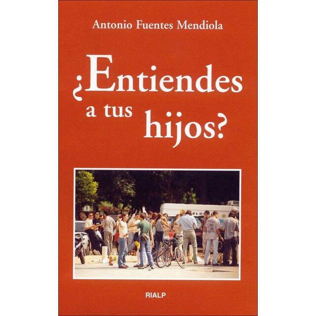 ¿entiendes a tus hijos? (Tapa blanda)