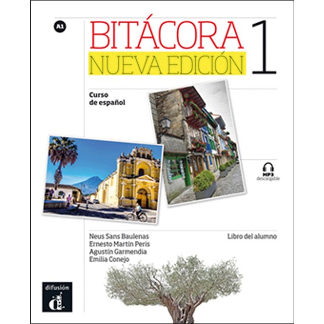 Bitácora Nueva edición 1 Libro del alumno: Bitácora Nueva edición 1 Libro del alumno (Tapa blanda)