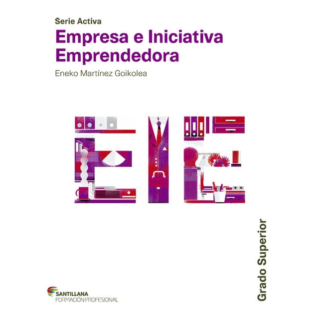 Serie activa empresa e iniciativa emprendedora grado superior santillana (Tapa blanda)