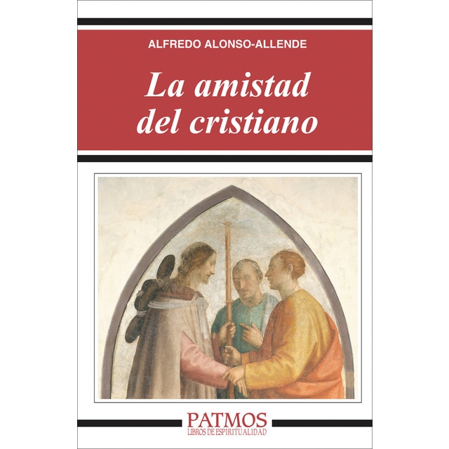 La amistad del cristiano (Tapa blanda)
