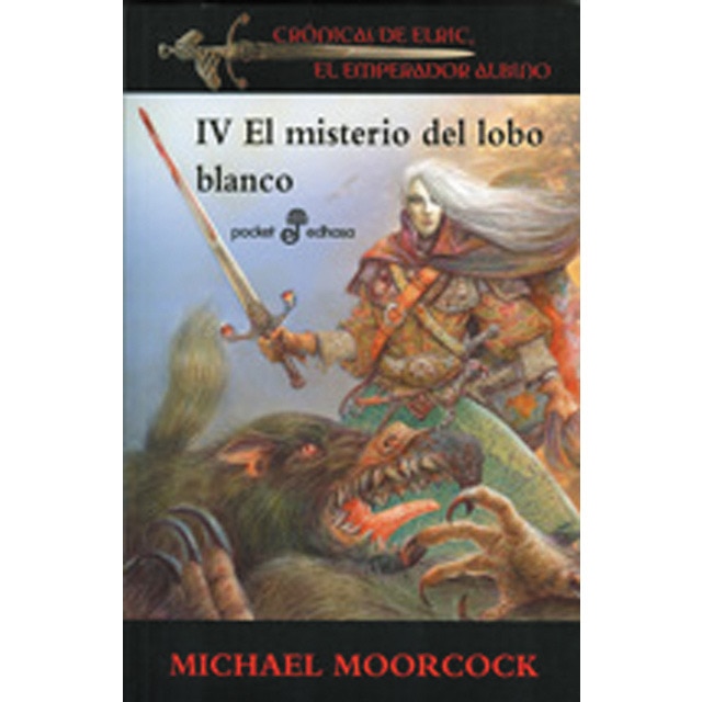 El misterio del lobo blanco (iv): Crónicas del elric, el emperador albino (Tapa blanda)