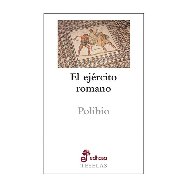 El ej?rcito romano (Tapa blanda)