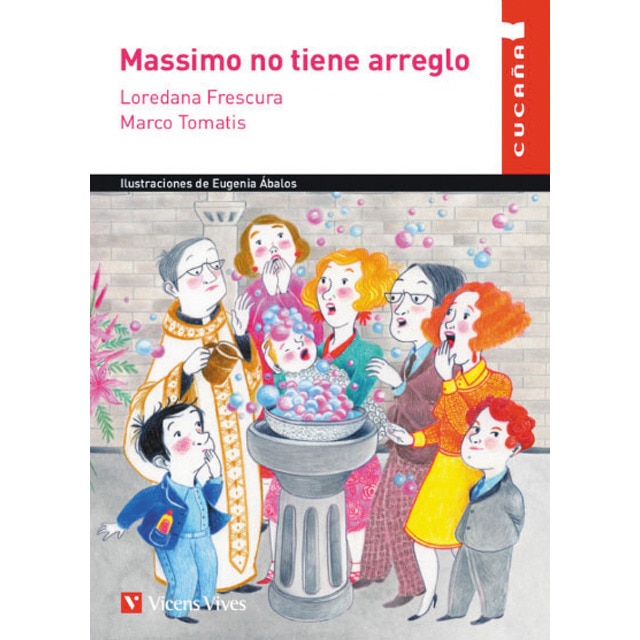 Massimo no tiene arreglo (cuca?a) (Tapa blanda)