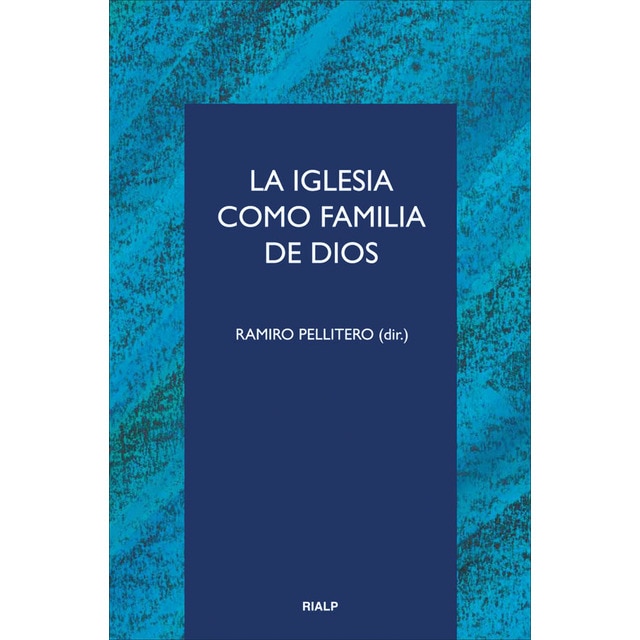 La iglesia como familia de dios (Tapa blanda)