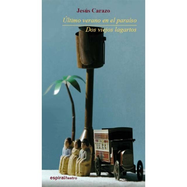 Último verano en el paraíso / dos viejos lagartos (Tapa blanda)
