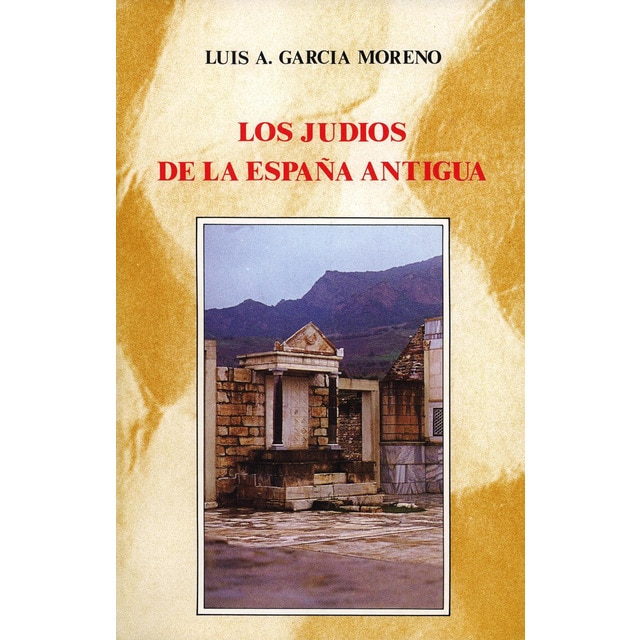 Los judíos de la España antigua